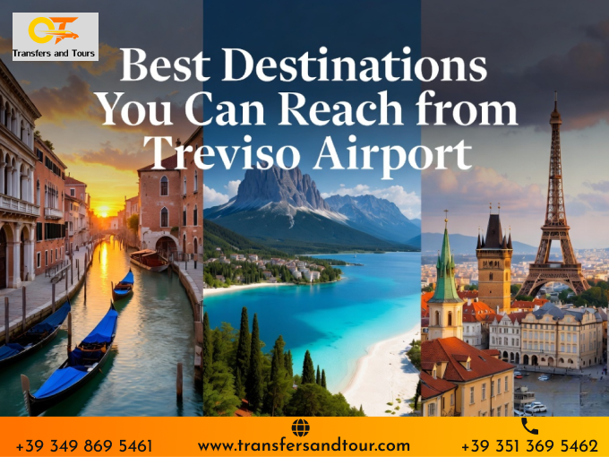 Best Destinations You Can Reach from Treviso Airport