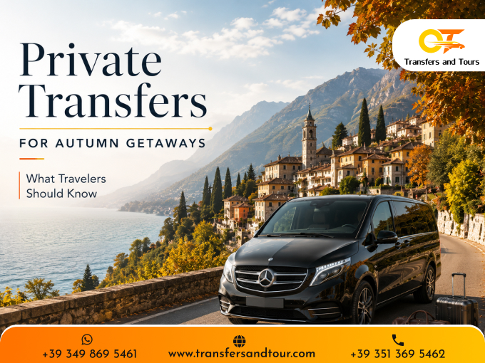 Private Transfers for Autumn Getaways: What Travelers Should Know