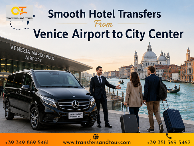 Smooth Hotel Transfers From Venice Airport to City Center
