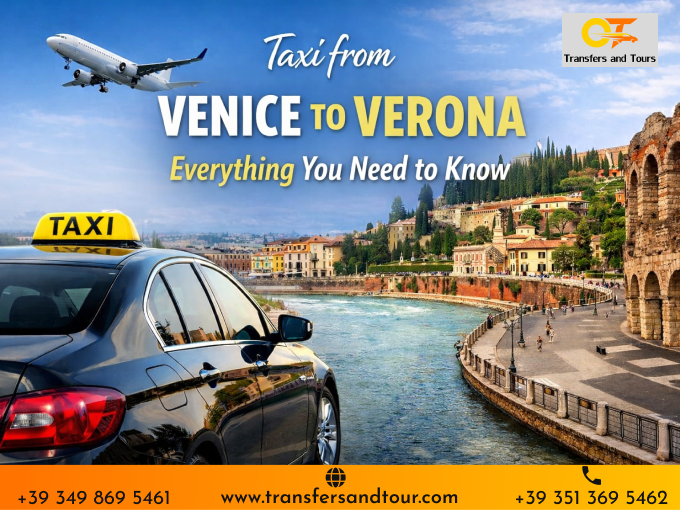 Taxi from Venice Airport to Verona: Everything You Need to Know