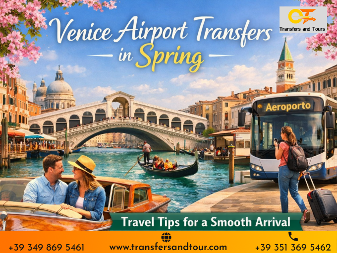 Venice Airport Transfers in Spring: Travel Tips for a Smooth Arrival