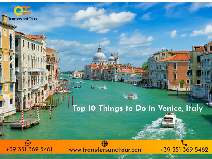 Top 10 Things to Do in Venice, Italy
